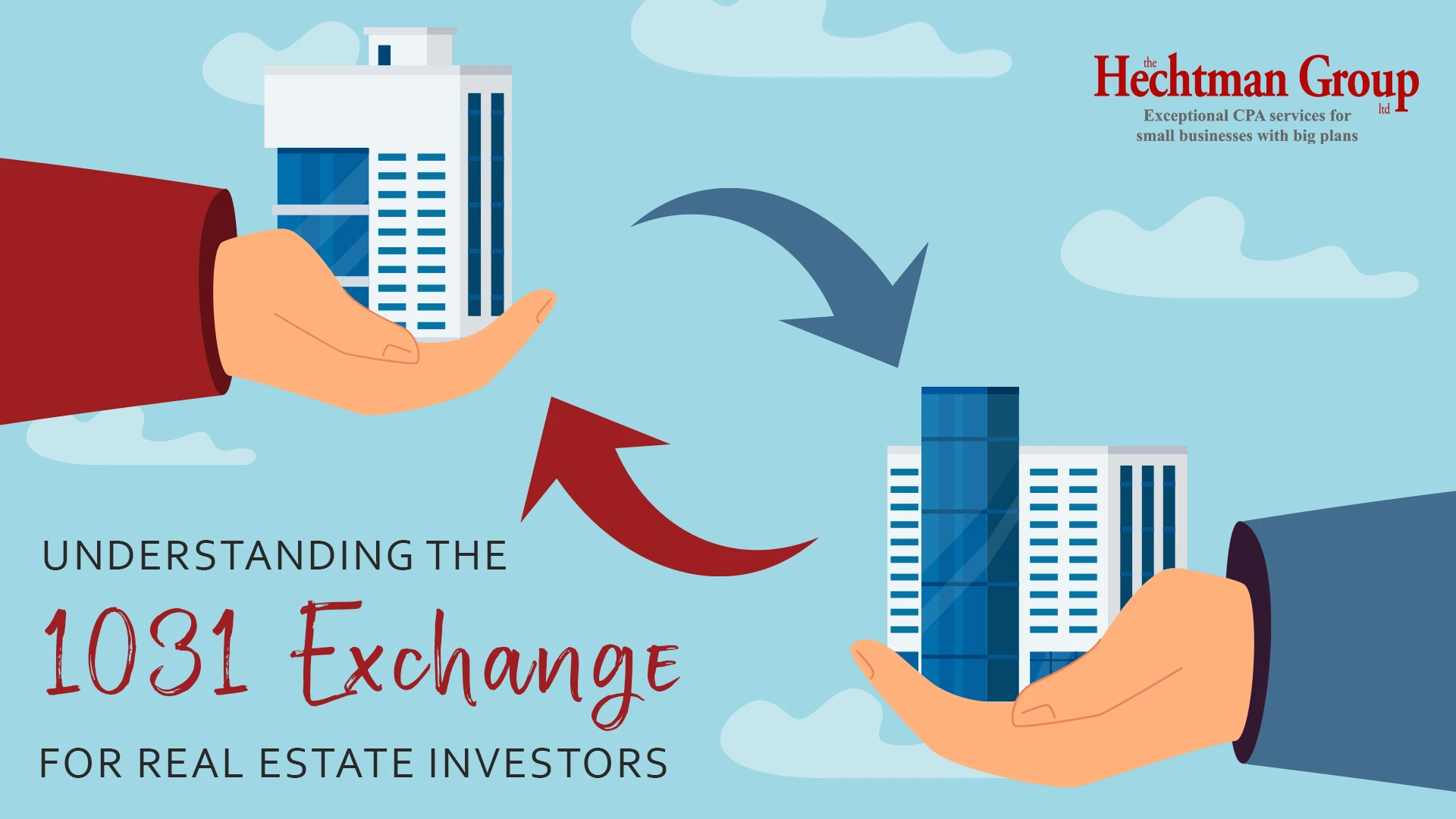 Understanding the 1031 Exchange for Real Estate Investors Hechtman Group Chicago Northbrook IL