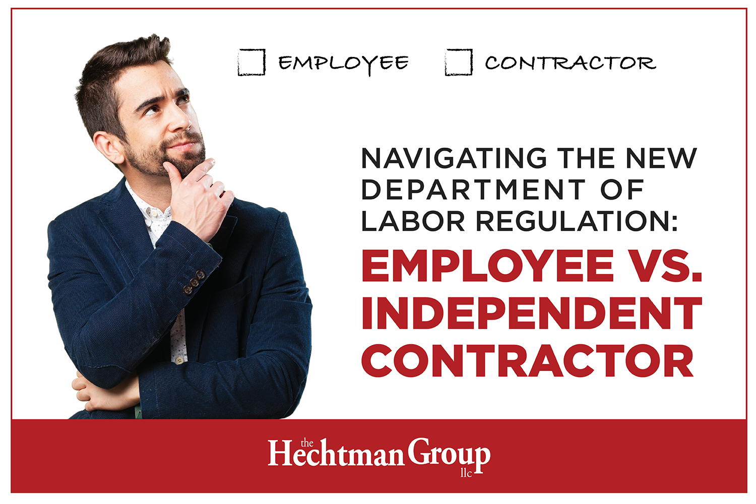 The Hechtman Group Employee vs Contractor